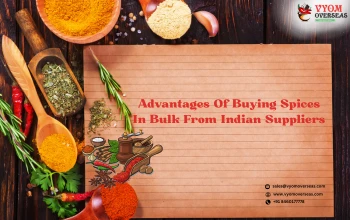 Advantages Of Buying Spices In Bulk From Indian Suppliers